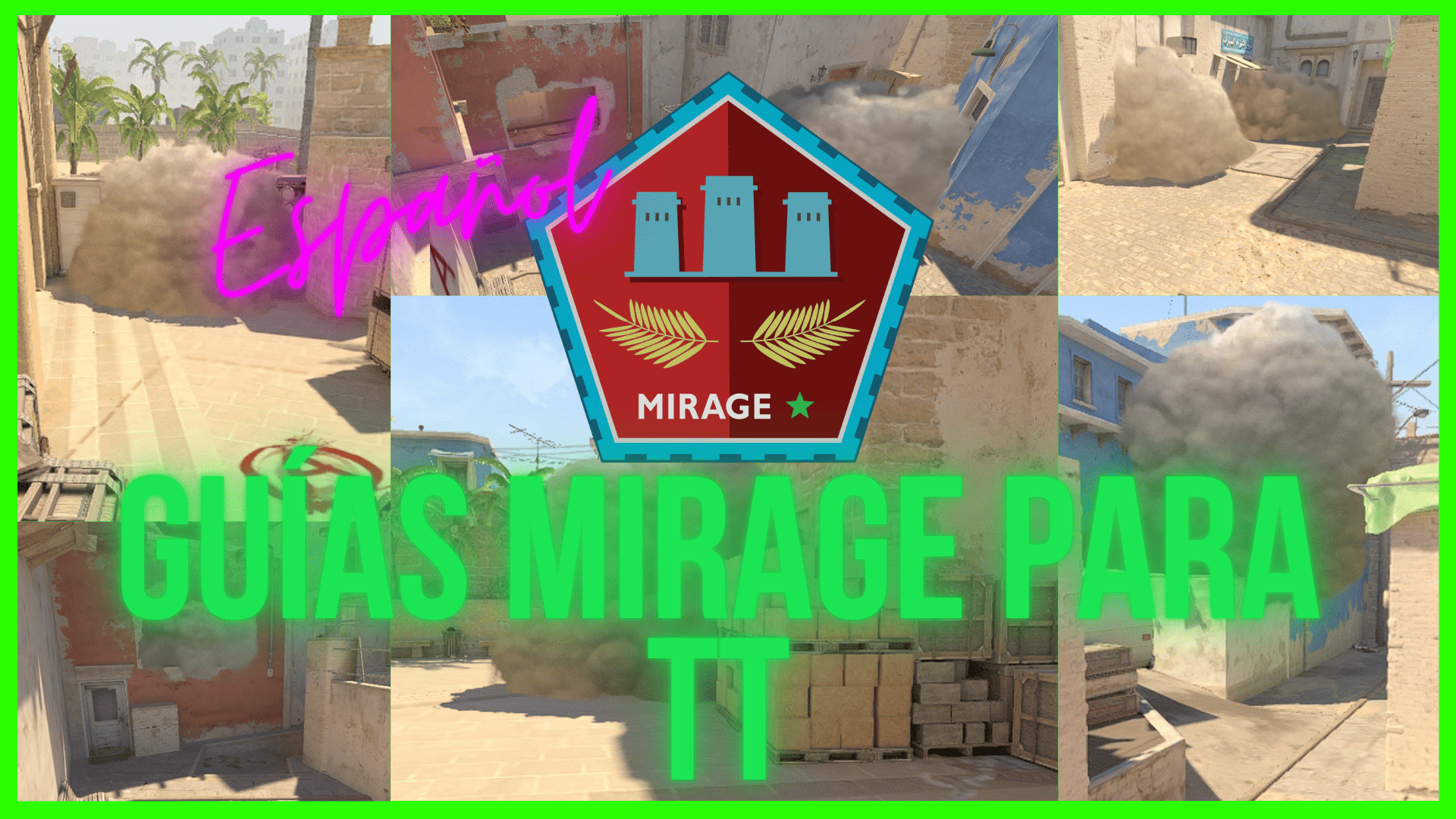 Guías Mirage para TT en español – Counter-Strike 2 Mod