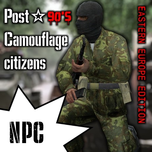 [NPC] Eastern European camouflage Citizens
