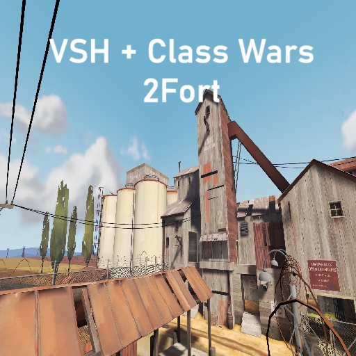 VSH + Class Wars 2Fort – Team Fortress 2 Mod