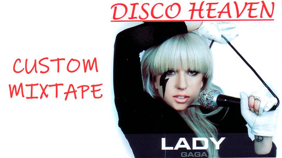 Disco Heaven - Lady Gaga