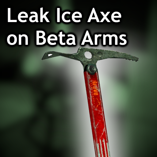 Leak/Hyper Iceaxe on Beta Arms