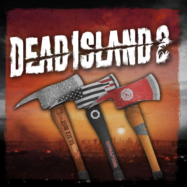 Dead Island 2: Fire Axe [RNG]