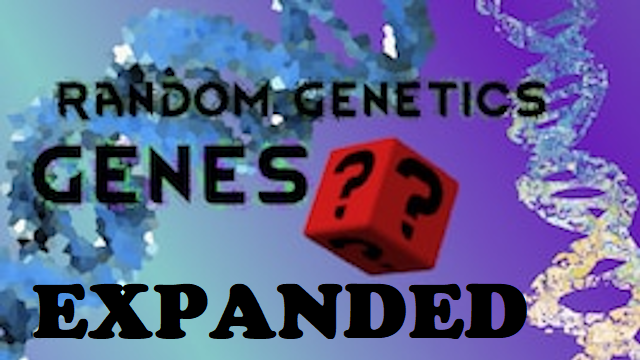 Random Genetics Genes Expanded