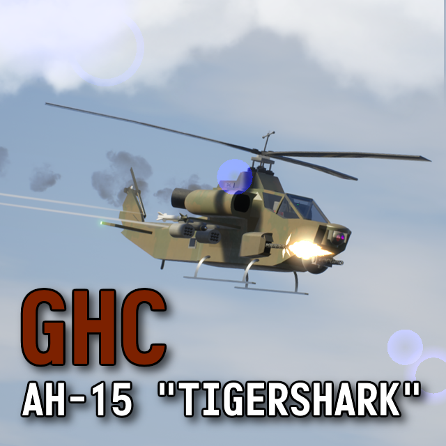 | GHC | AH-15 "Tigershark" Attack Chopper preview