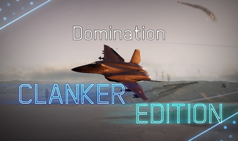 Domination Clanker Edition