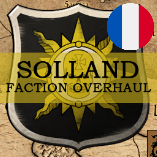 Français - Solland: Faction Overhaul par Slavyk