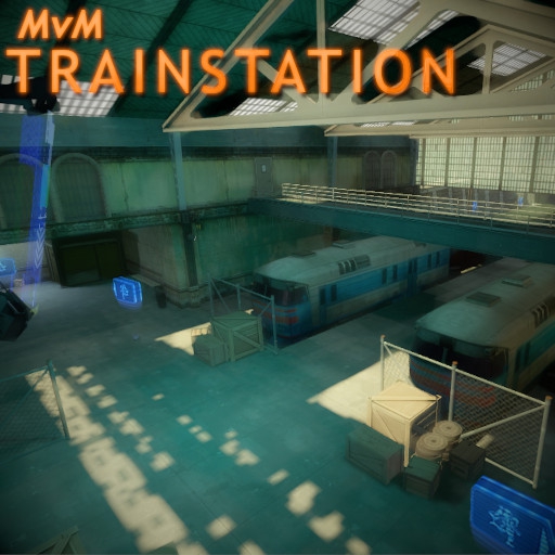 MvM_Trainstation *Updated* – Team Fortress 2 Mod