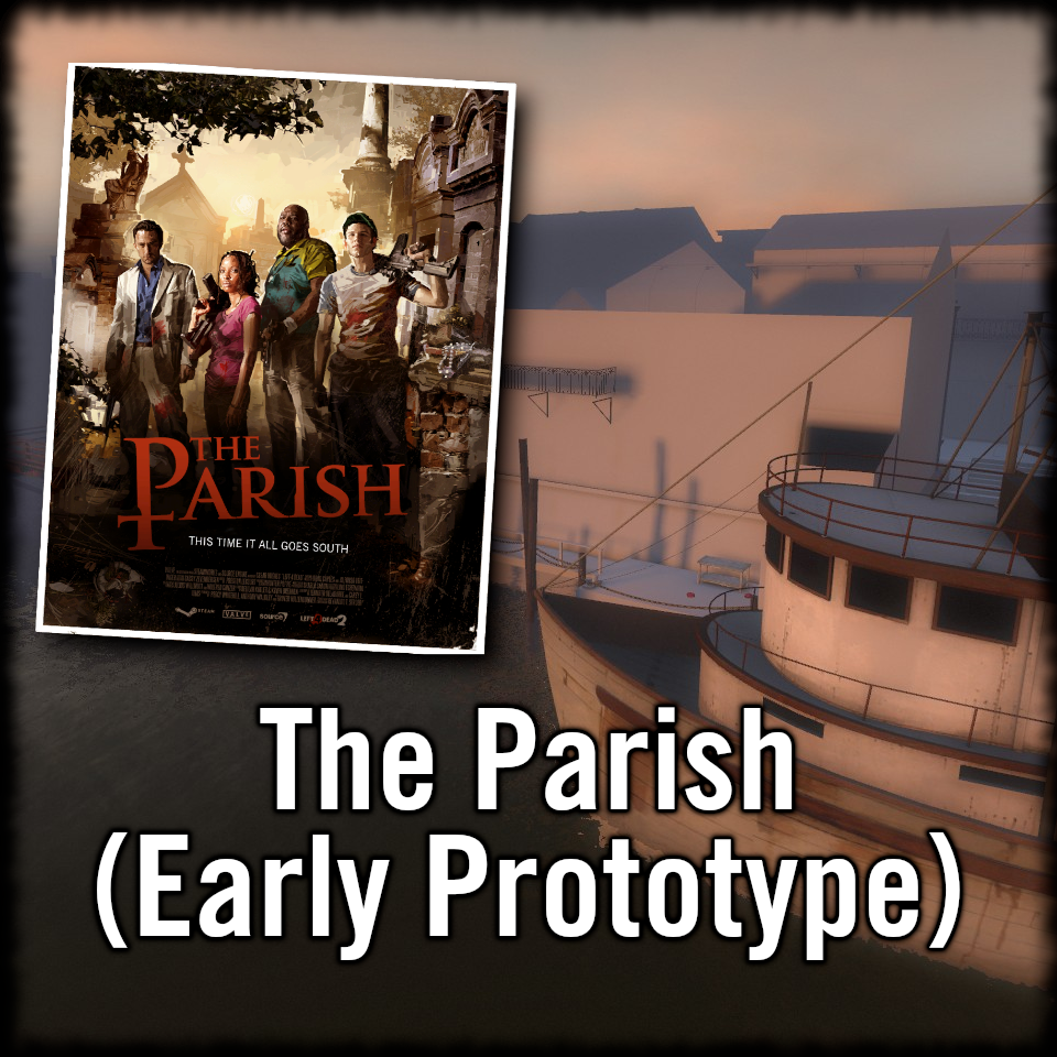 The Parish - Early VS. Prototype
 preview