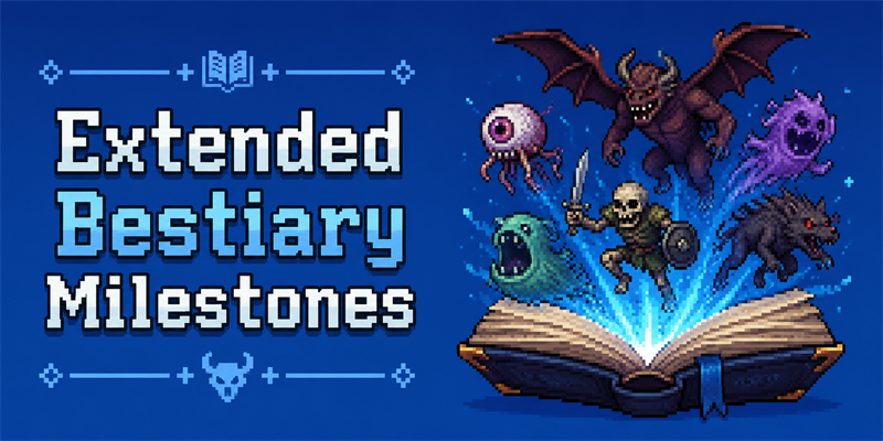 Extended Bestiary Milestones