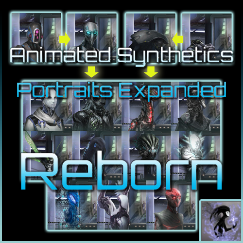 Animated Synthetics Portraits Expanded: Reborn (3.14 Legacy)