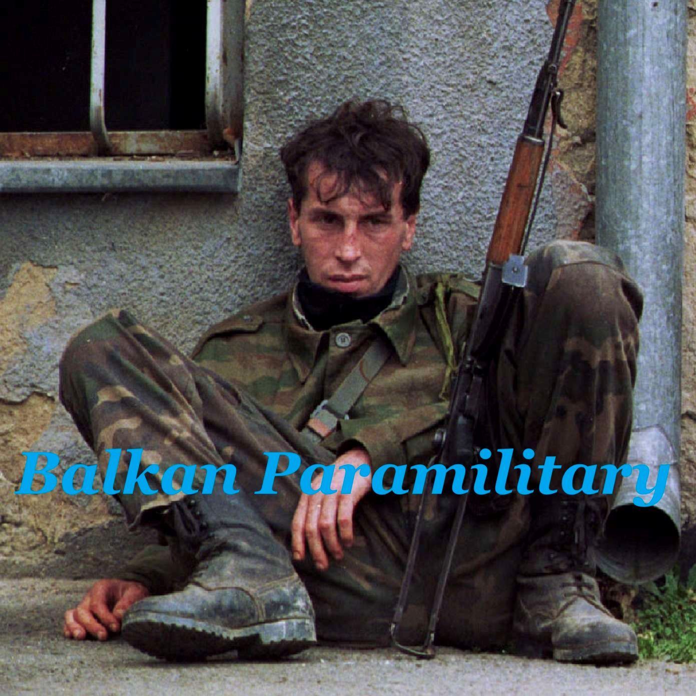 Generic Balkan Conflict: Balkan Paramilitary (OUTDATED AND DEPRECATED)