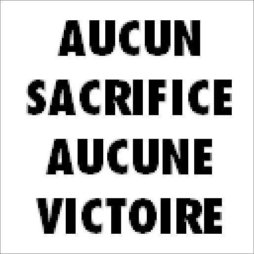 Aucun Sacrifice Aucune Victoire