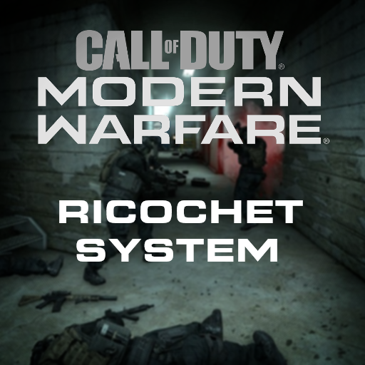 Modern Warfare Ricochet System