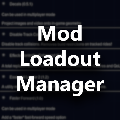 Mod Loadout Manager