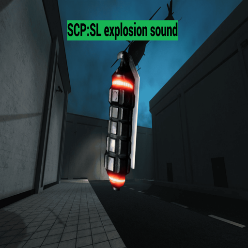 [replacement] SCP:SL explosion sound