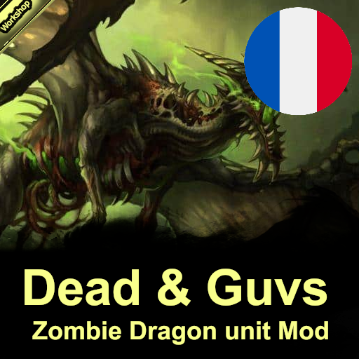 Français - Dead & Guv's Zombie Dragon unit Mod (WH3) (Updated Patch 7.0.1 / 2025-12-08) par Slavyk