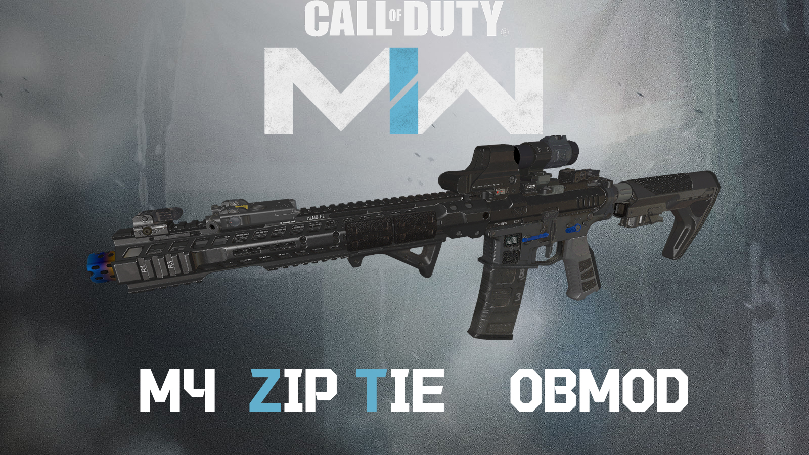 COD:MW2019 M4 ZIP TIE OBMOD (M16)