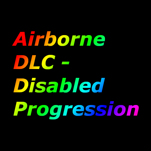 [DEPRECATED] Airborne DLC - Disabled Progression