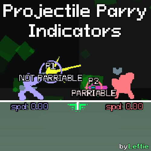 Projectile Parry Indicators