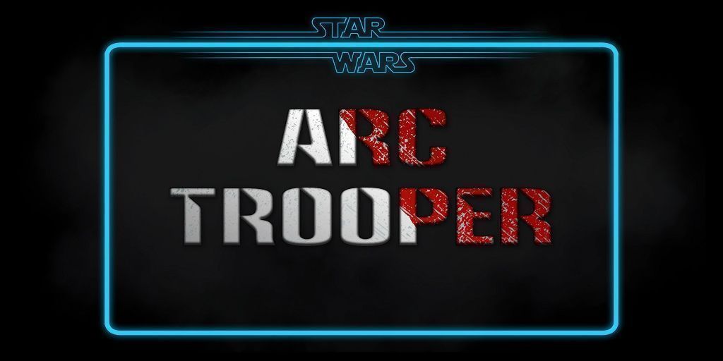 Star Wars- ARC Trooper - Single Player - Campaign