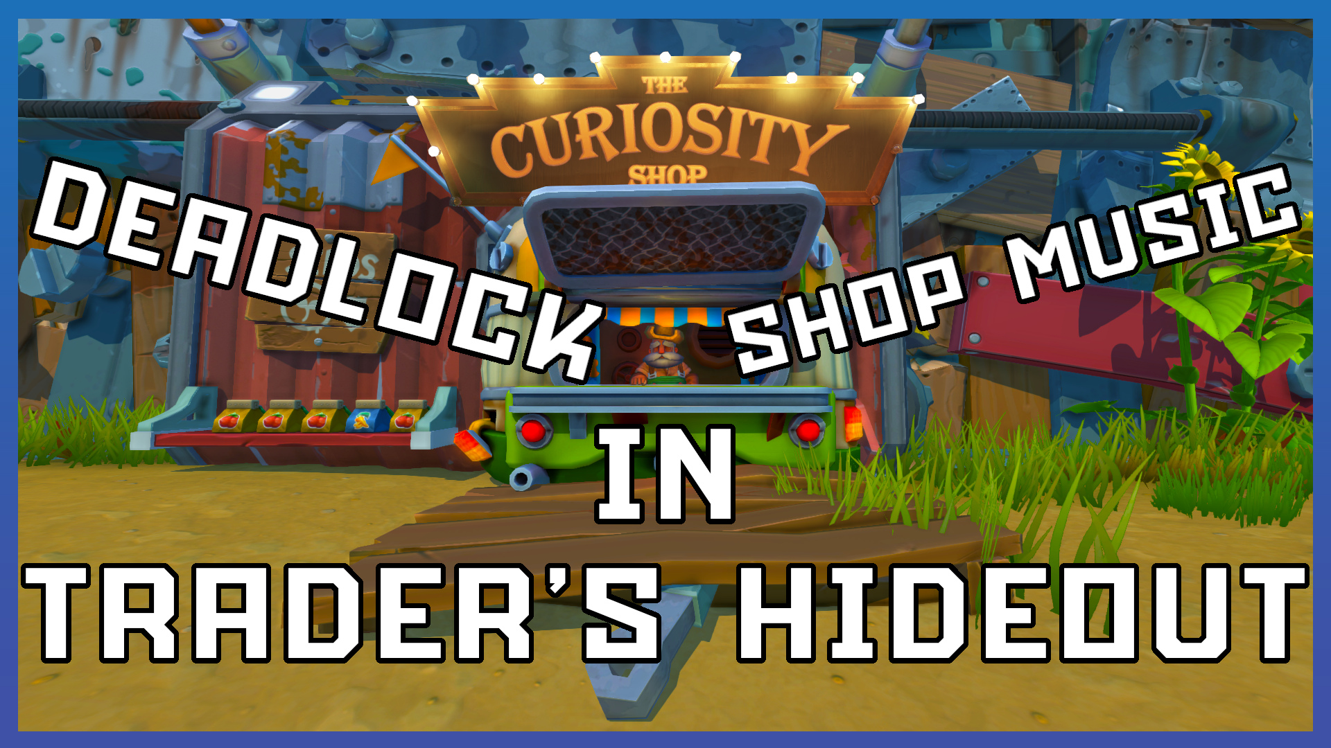 DeadLock shop music in trader's hideout