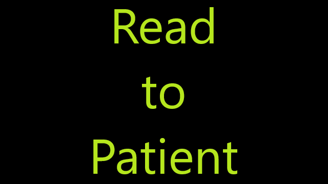 Read to Patients
