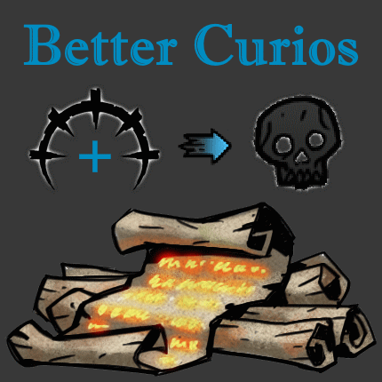 Better + Horrifying Curios [patch]