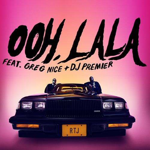 Run The Jewels "Ooh La La" Credits
 preview