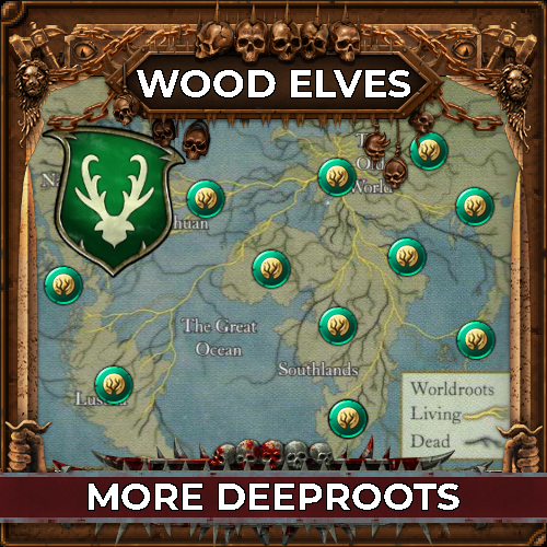 Wood Elves: More Deeproots | IE + IEE