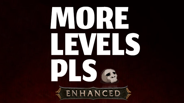 MoreLevelsPlsEnhanced
