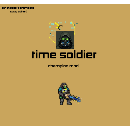Time Soldier - The Chrono Bruiser