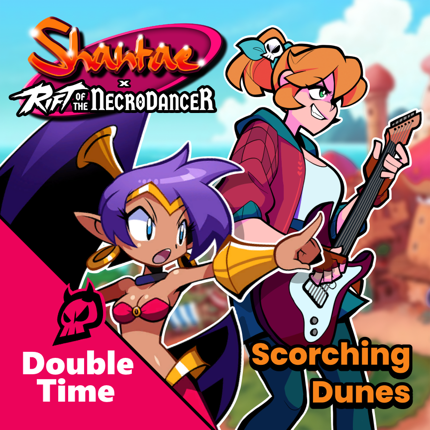 Scorching Dunes [Double Time] (Shantae)