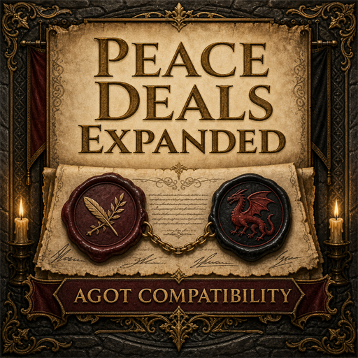 Peace Deals Expanded - AGOT Compatibility