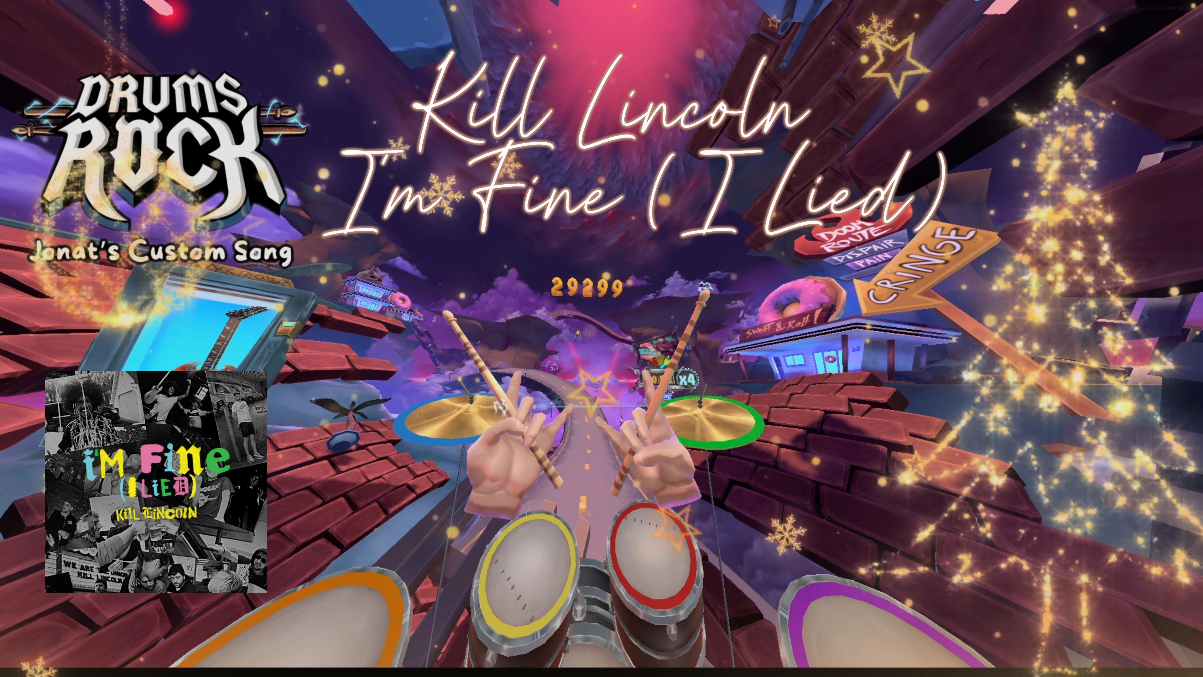 Kill Lincoln - I'm Fine (I Lied)