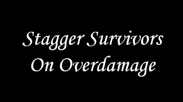 Stagger Survivors On Overdamage