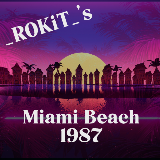 _R0KiT_'s - Miami Beach 1987