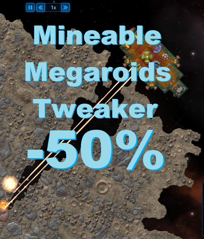 Mineable Megaroids Tweaker -50%