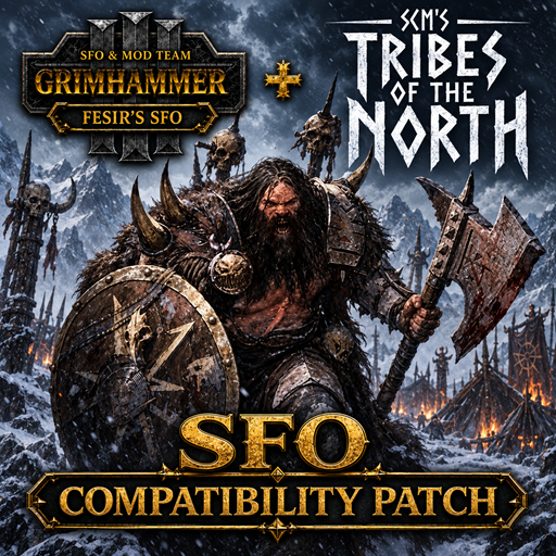SCM Tribes of the North — SFO Compatibility Patch