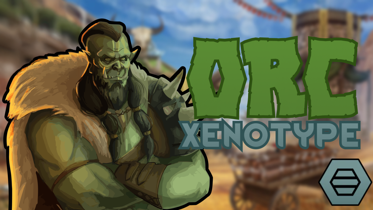 Orc Xenotype (Continued)