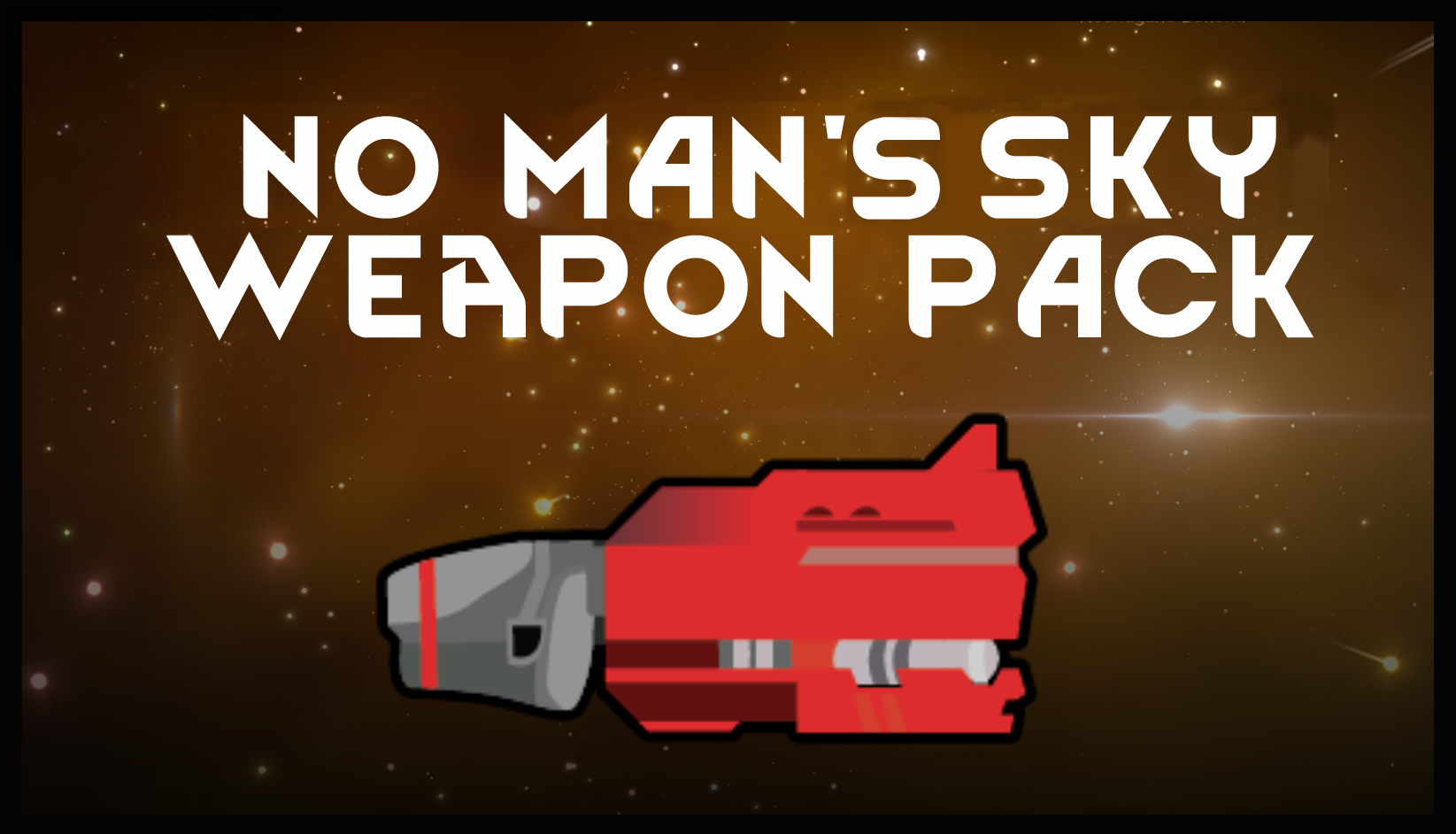No Man's Sky Weapon Pack (Continued)