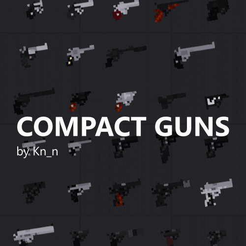 Compact guns 2.0 (WIP) (blood debt)