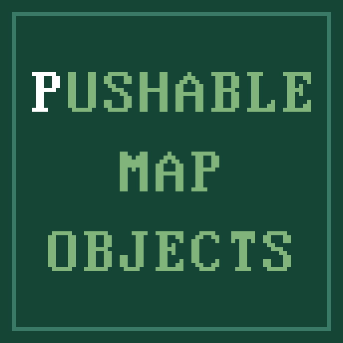 Pushable Map Objects