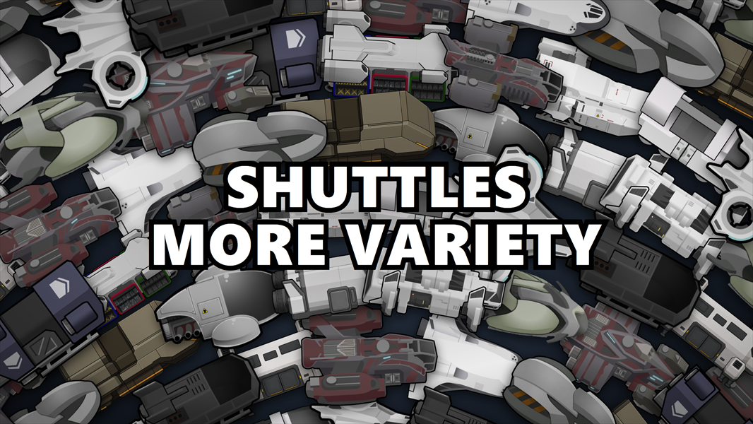 Shuttles - More Variety