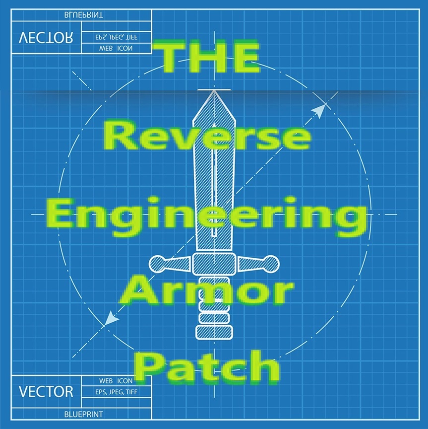 THE Reverse Engineering for Armour Patch