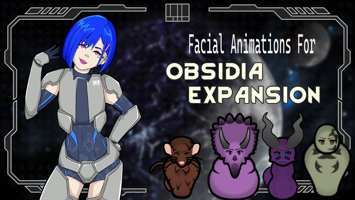 Obsidia Expansion Facial Animations