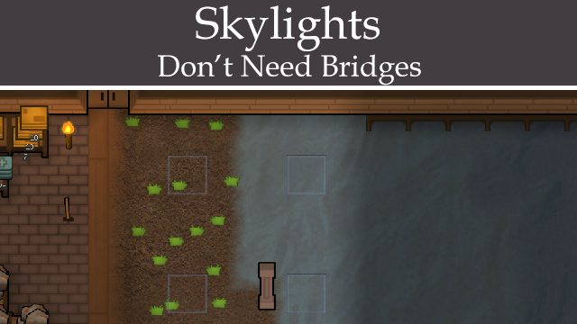 Skylights Don't Need Bridges
