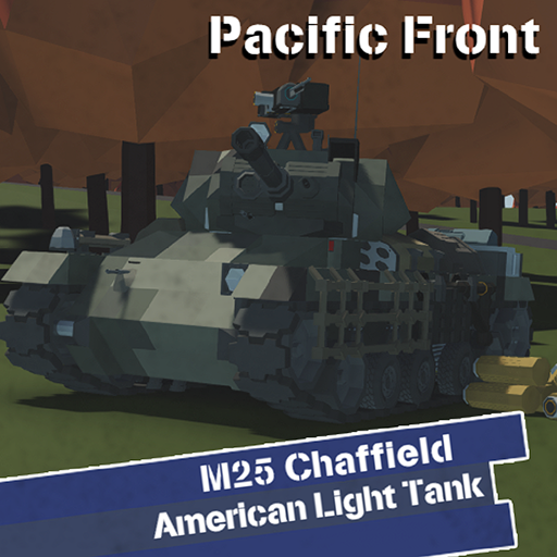 [PF] M25 Chaffield Light Tank