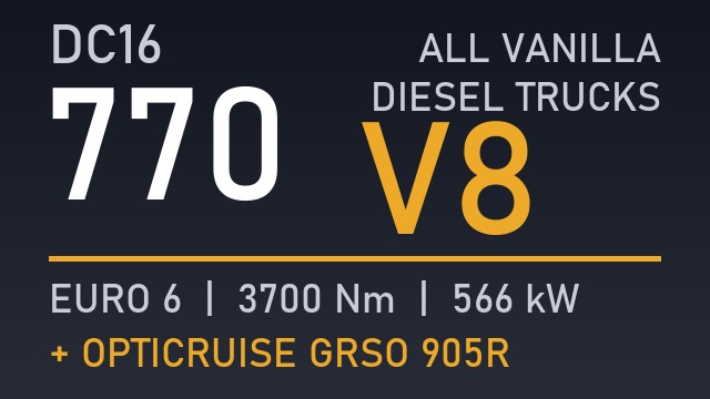 Scania DC16 770 V8 + Opticruise GRSO 905R for all trucks