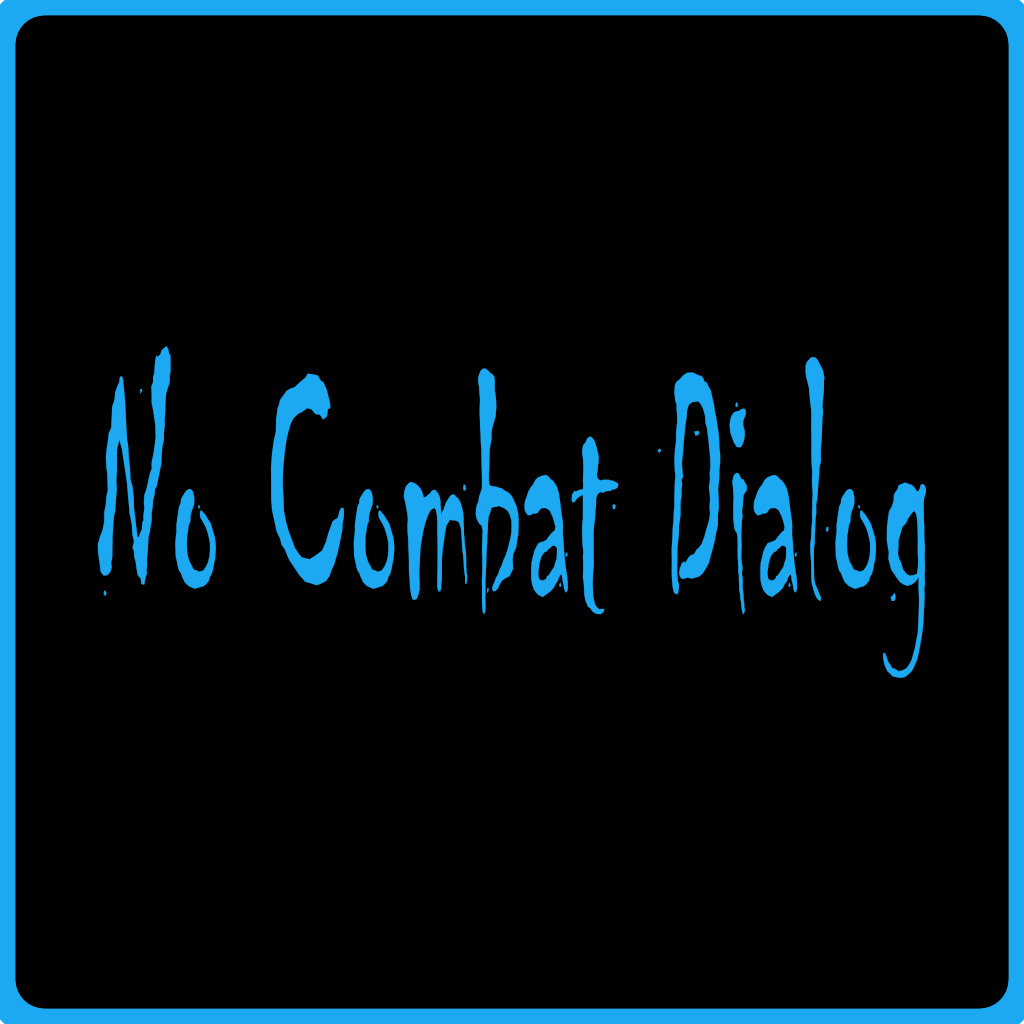 No Combat Dialog