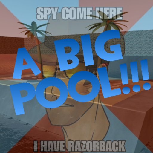 A BIG POOL!!! with one small island – Team Fortress 2 Mod
